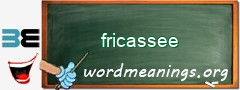 WordMeaning blackboard for fricassee